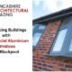 Enhancing Buildings with Commercial Aluminium Windows in Blackpool 80x80