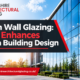 Curtain Wall Glazing How It Enhances Modern Building Design 80x80