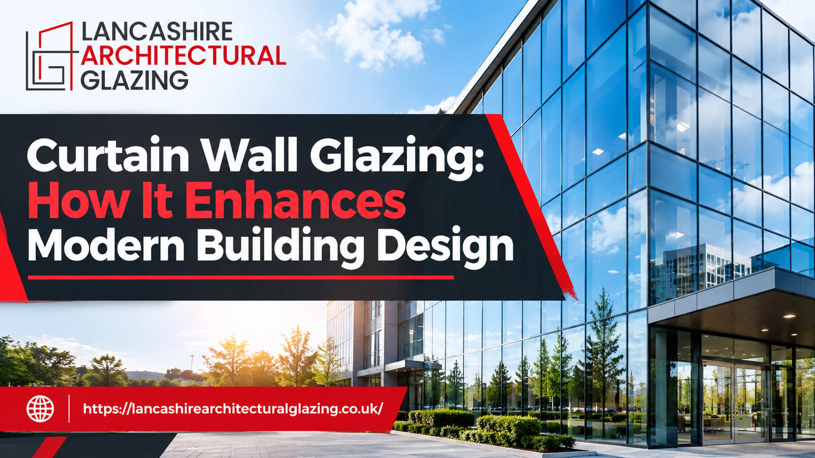 Curtain Wall Glazing How It Enhances Modern Building Design